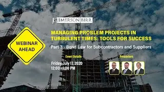 Managing Problem Construction Projects in Turbulent Times: Tools for Success - Part 3