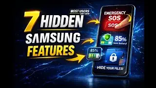 7 Hidden Samsung Features I'm sure 99% of people don't know this