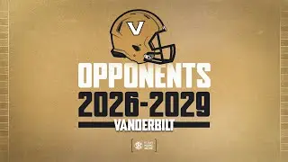 2026-2029 SEC Football Opponents | Vanderbilt
