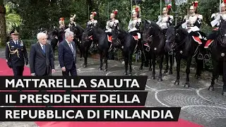 Mattarella saluta S.E. il Signor Sauli Niinistö, Presidente della Repubblica di Finlandia