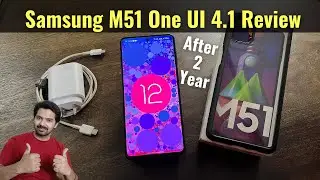 Samsung Galaxy M51 One UI 4.1 Review | Android 12 | Benchmark, Battery Test After 2 Year e.t.c