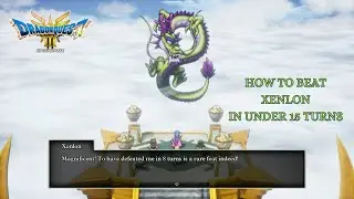 How to beat Xenlon in under 15 turns [DRACKY MODE CHEESE] | Dragon Quest III HD-2D Remake