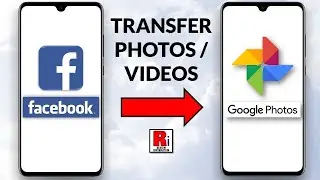 How to Transfer Your Facebook Photos or Videos to Google Photos