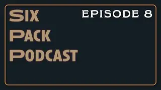 SixPackPodcast | Episode 8 with Kari