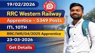 RRC Western Railway Apprentice Bharti 2026 | 5349 Posts | 10th & ITI Pass | Last Date 23 March 2026 