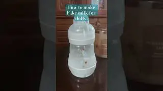 How to make fake milk for reborn doll🌿🍼￼￼