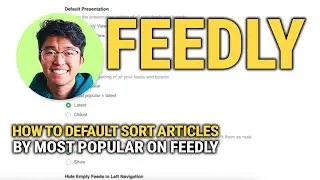How To Default Sort Articles By Most Popular On Feedly: EASY Guide!