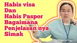 Mbak nya e bingung tentang habis visa dan habis berlaku paspor mari kita bahas