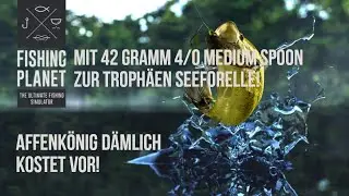 Fishing Planet🎣97 - Patch 3.03 & Die 11,633 kg Seeforelle! (Lets Test, Gameplay, Deutsch, Hd )