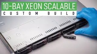 Supermicro Intel Xeon Scalable 10-bay 1U | Custom Build