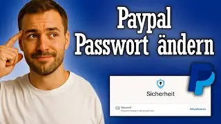 Paypal Passwort &auml;ndern - Anleitung deutsch