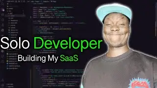 Building My SaaS as Beginner Solo Developer - Detailed Overview Of My Progress