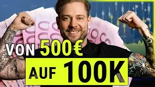 Der schnellste Weg von 500&euro; auf 100.000&euro; Trading Konto
