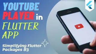 Flutter Youtube Player || Запуск видео YouTube внутри приложения Flutter || Упрощение пакетов Flutter №3