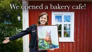 We Open a Bakery in Northern Sweden!