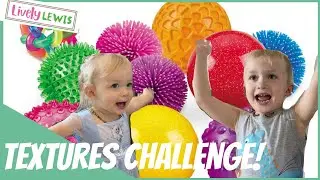 Kids Texture Challenge! SOFT, SCRATCHY, SQUISHY and SMOOTH!
