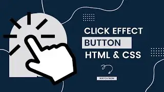 How to make cool button hover and click effect in css | HTML & CSS | Animated Click Effect #click