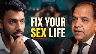 Doctors Never Explain SEX Like This | The Medical Truth ft. Sexologist Dr. Amit Joshi | PE51