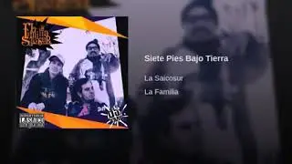 Siete pies bajo tierra | La Saicosur🌎💥