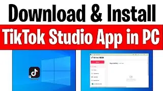 Tiktok download pc windows 7 | How to download tiktok studio on PC | How to install tiktok on PC