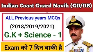 Previous years Gk and Science Questions for Indian Coast Guard Navik DB