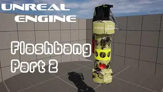 Unreal Engine Flashbang Part 2 | Beginner Tutorial Post Processing SFX