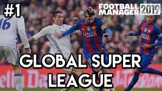 FM19 Experiment: GLOBAL SUPER LEAGUE! 980 teams - 10 tiers - Football Manager 2019 - Part 1!