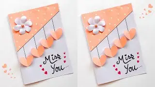 Miss you card for Teacher | DIY Miss You Card | Handmade Miss you card for Teacher | Greeting Card