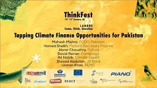 ThinkFest 2023: Tapping Climate Finance Opportunities for Pakistan