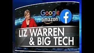 Tucker Carlson Liz Warren Is Going To Break Up Big Tech - Why Are They Giving Her Money