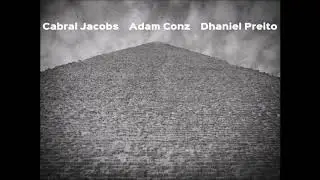 Adam Conz, Cabral Jacobs, Dhaniel Preito Trio - Purpose
