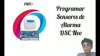 Programar y borrar sensores inalambricos de alarma DSC Neo.