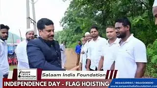 independence day - flag hoisting by Salaam India Foundation | SIF Charitable | Fundraising