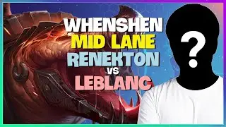 WhenShen Challenger Renekton MID Lane Tactics! (Engsub)