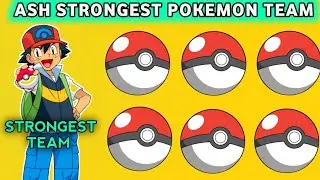Ash Strongest Pokemon Team ||Aah Best Pokemon || Ash Over Power Pokemon Team |#pokemon#pokemonanime