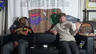 Between The Budz- True Story; Tee Time with Bo, Dro (Part Two of Two) #027