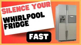 Whirlpool Fridge Making Strange Sounds? Diagnose Now