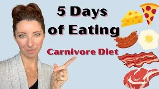 5 Days of Eating | Carnivore Diet
