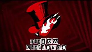 Persona 5 | Shadow Challenge - Jonathan David Bullock『Read Description』