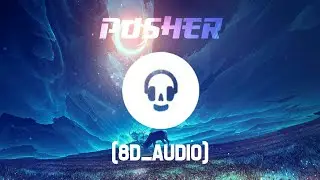 pusher - Clear ft. Mothica (8D AUDIO) use headphones