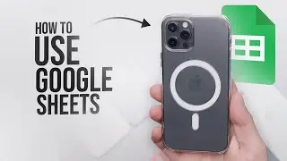 Как использовать Google Таблицы на iPhone (руководство)