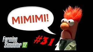 🐮LS17 - LPT - GreenRiver - Ich h&ouml;re nur MiMiMi #31🐮