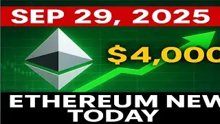 Sept 29, 2025 | Ethereum News Today 🚀 ETH Above $4,000! ETF Outflows & Short Squeeze Setup