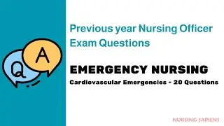 Previous year Nursing Officer Exam Questions, Emergency Nursing (Cardiac) 20 Questions