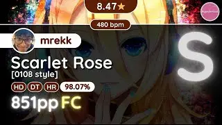 osu! Hypo.. | [8.5★] mrekk didn't sliderbreak on Scarlet Rose [0108 style] +HDDTHR
