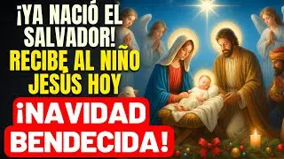 LA ORACIÓN MÁS HERMOSA Y MILAGROSA PARA ESTA NAVIDAD 2025 – NOCHEBUENA BENDECIDA