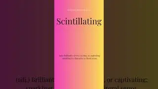 Learn Scintillating in 60 Seconds | Word of the Day #shorts