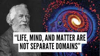Ernst Haeckel - The Unity of All Life and Cosmic Consciousness