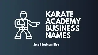 Catchy Karate Academy Business Names