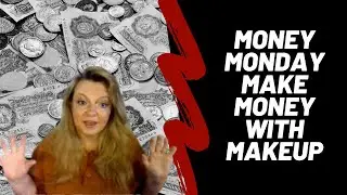 Money Monday | Make Money Selling Cosmetics?